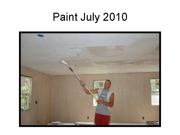 Paint July 2010 