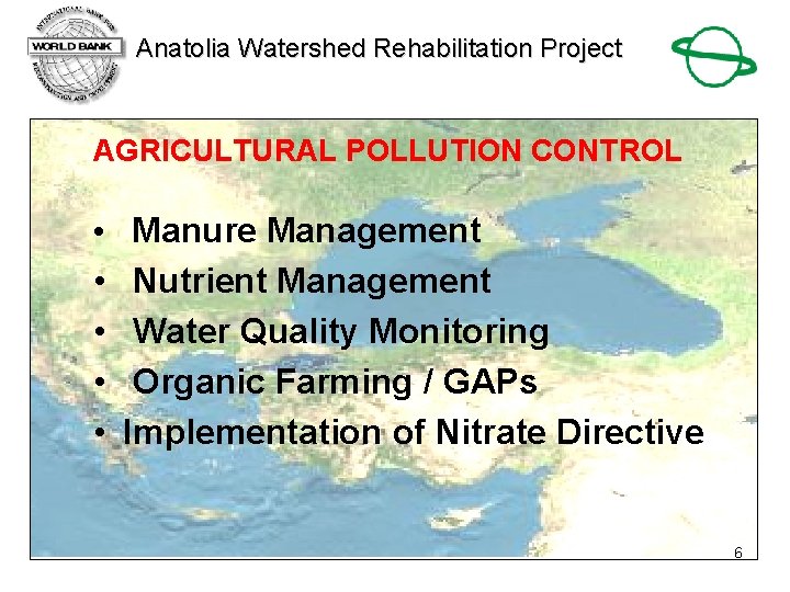 Anatolia Watershed Rehabilitation Project AGRICULTURAL POLLUTION CONTROL • • • Manure Management Nutrient Management