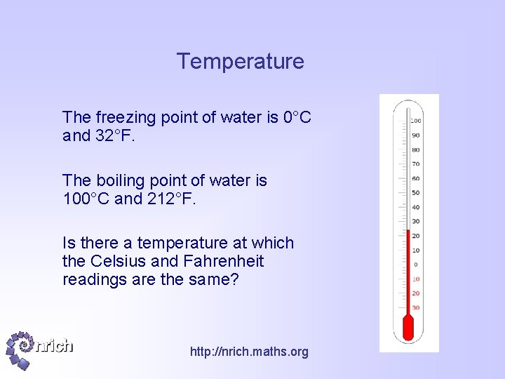 Temperature The freezing point of water is 0°C and 32°F. The boiling point of