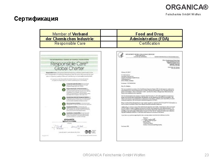 ORGANICA® Feinchemie Gmb. H Wolfen Сертификация Member of Verband der Chemischen Industrie: Responsible Care