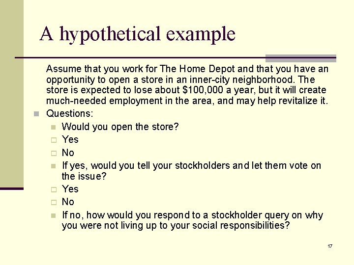 A hypothetical example Assume that you work for The Home Depot and that you