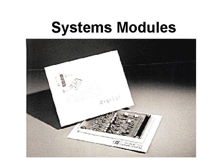 Systems Modules 