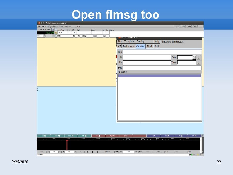 Open flmsg too 9/25/2020 22 