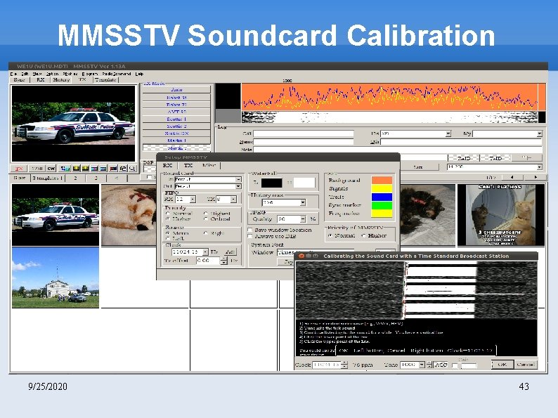 MMSSTV Soundcard Calibration 9/25/2020 43 