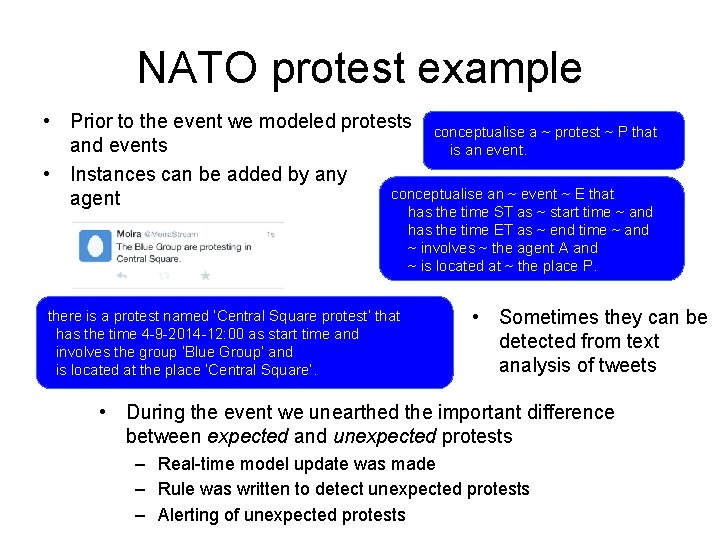 NATO protest example • Prior to the event we modeled protests conceptualise a ~