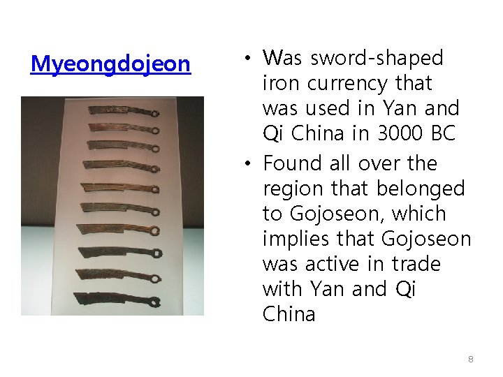 Myeongdojeon • Was sword-shaped iron currency that was used in Yan and Qi China