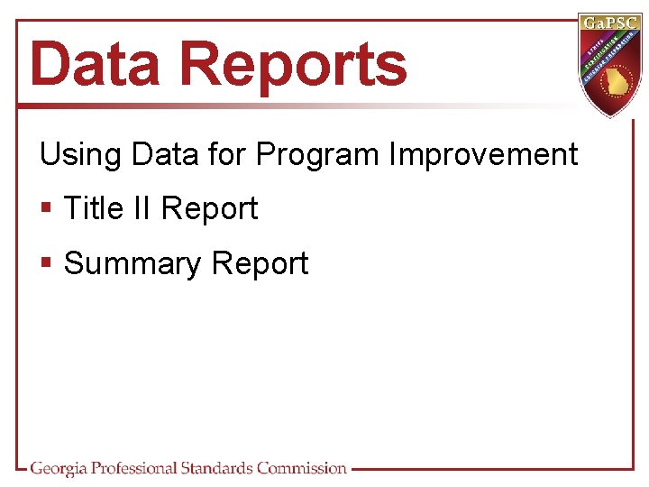 Data Reports Using Data for Program Improvement § Title II Report § Summary Report