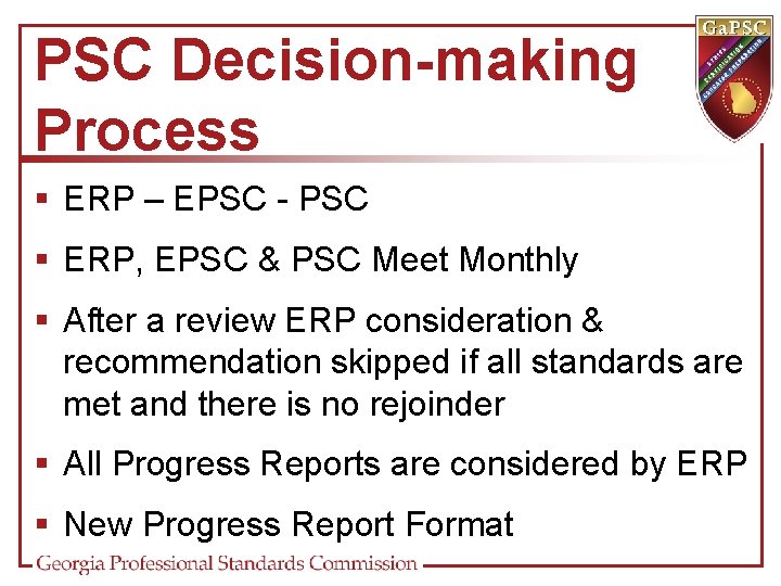 PSC Decision-making Process § ERP – EPSC - PSC § ERP, EPSC & PSC