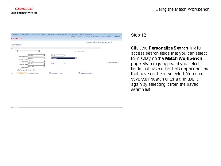 Using the Match Workbench Step 12 Click the Personalize Search link to access search