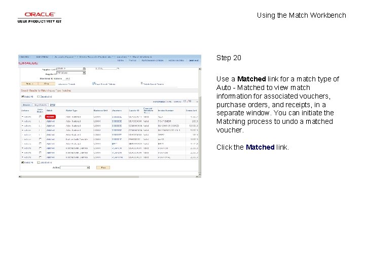 Using the Match Workbench Step 20 Use a Matched link for a match type