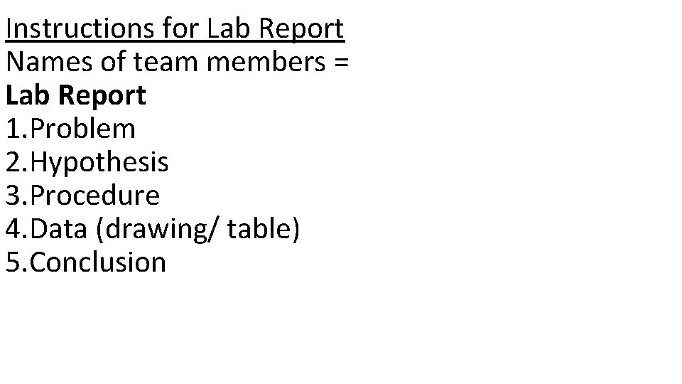 Instructions for Lab Report Names of team members = Lab Report 1. Problem 2.