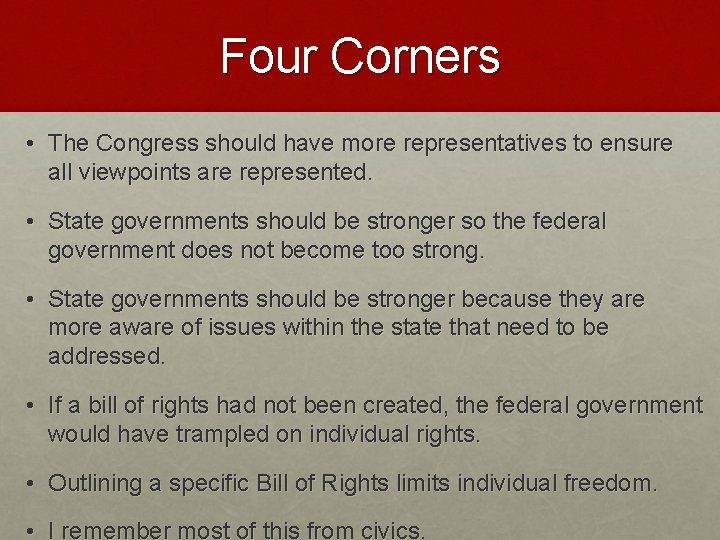 Four Corners • The Congress should have more representatives to ensure all viewpoints are