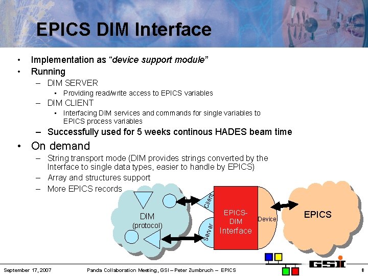 EPICS DIM Interface • • Implementation as “device support module” Running – DIM SERVER