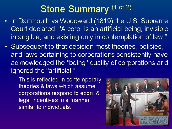 Stone Summary (1 of 2) • In Dartmouth vs Woodward (1819) the U. S.