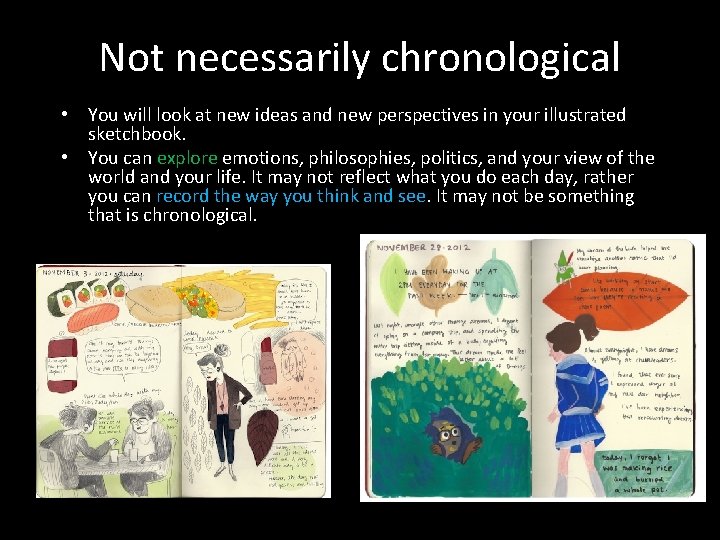 Not necessarily chronological • You will look at new ideas and new perspectives in