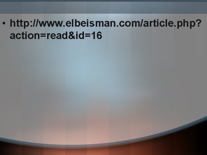  • http: //www. elbeisman. com/article. php? action=read&id=16 