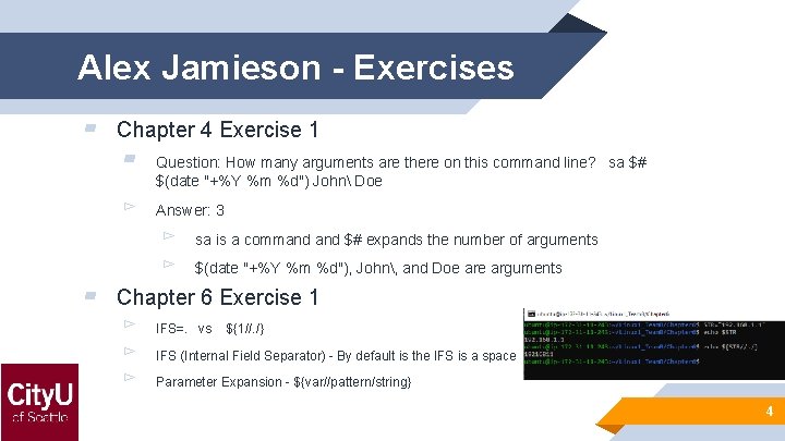 Alex Jamieson - Exercises ▰ Chapter 4 Exercise 1 ▰ Question: How many arguments