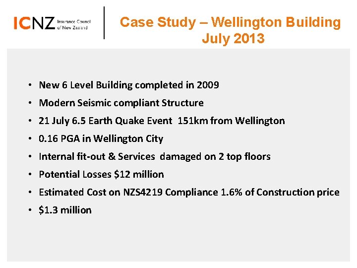 SPEAKER LOGO Case Study – Wellington Building July 2013 • New 6 Level Building