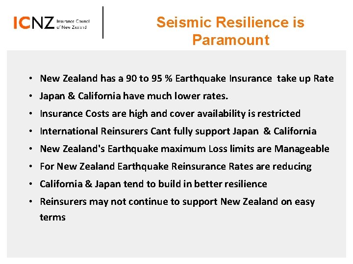 SPEAKER LOGO Seismic Resilience is Paramount • New Zealand has a 90 to 95