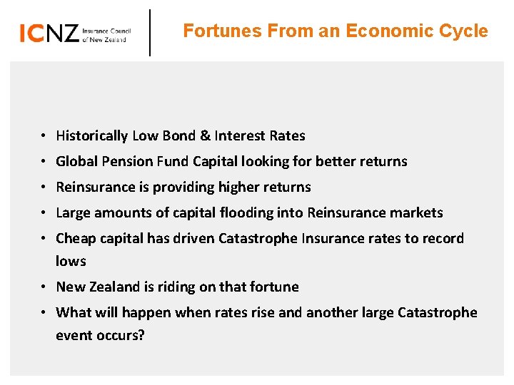 SPEAKER LOGO Fortunes From an Economic Cycle • Historically Low Bond & Interest Rates
