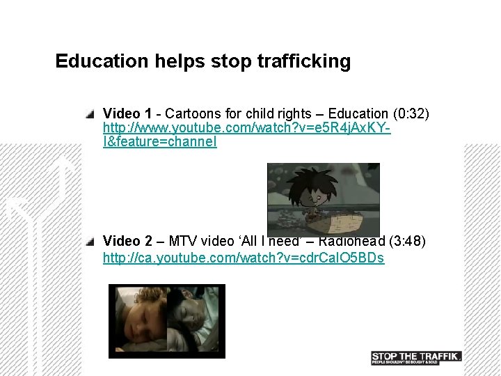 Education helps stop trafficking Video 1 - Cartoons for child rights – Education (0: