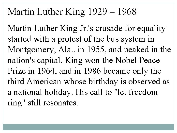 Martin Luther King 1929 – 1968 Martin Luther King Jr. 's crusade for equality Martin Luther King 1929 – 1968 Martin Luther King Jr. 's crusade for equality