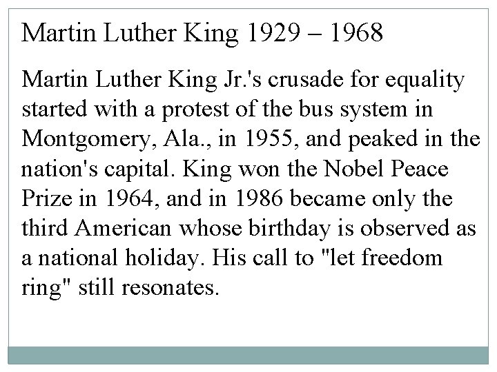 Martin Luther King 1929 – 1968 Martin Luther King Jr. 's crusade for equality