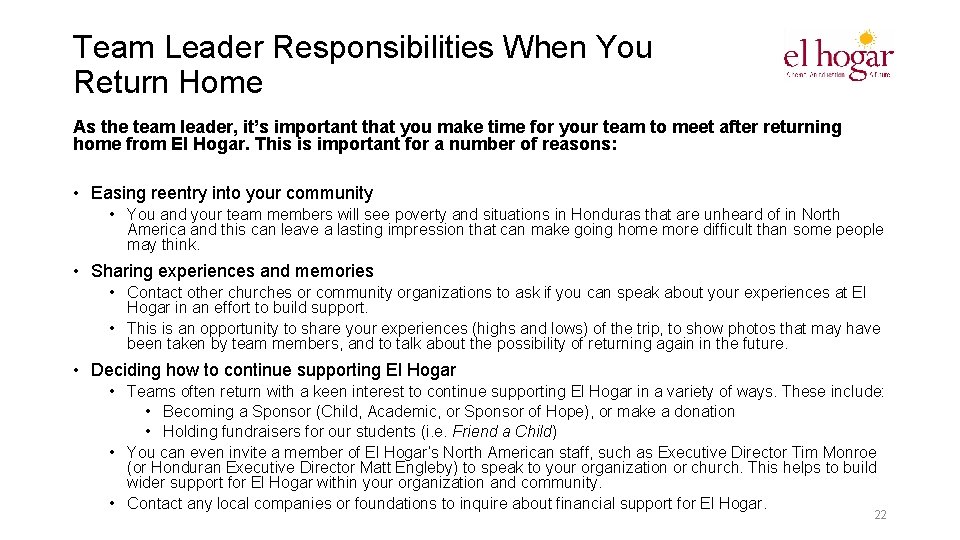 Team Leader Responsibilities When You Return Home As the team leader, it’s important that