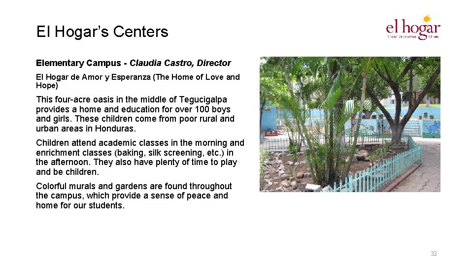 El Hogar’s Centers Elementary Campus - Claudia Castro, Director El Hogar de Amor y