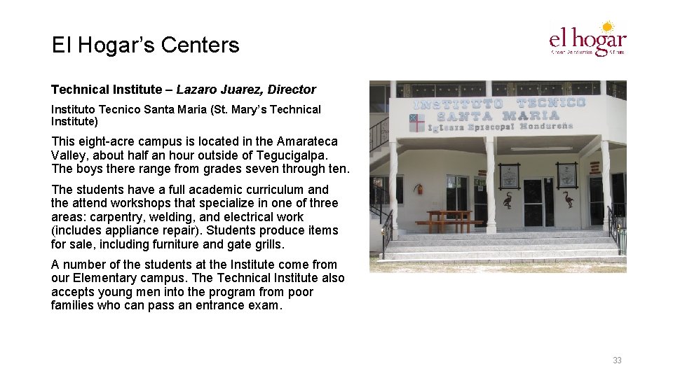 El Hogar’s Centers Technical Institute – Lazaro Juarez, Director Instituto Tecnico Santa Maria (St.