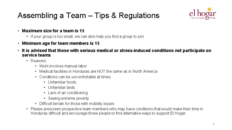 Assembling a Team – Tips & Regulations • Maximum size for a team is