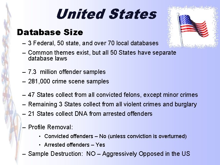 United States Database Size – 3 Federal, 50 state, and over 70 local databases