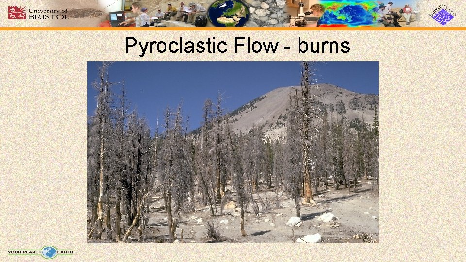 Pyroclastic Flow - burns 