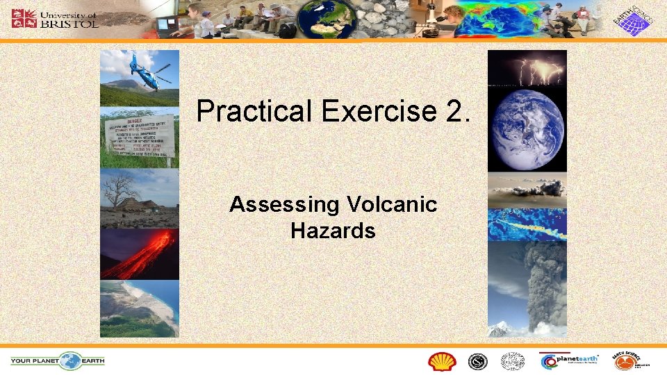Practical Exercise 2. Assessing Volcanic Hazards Practical Exercise 2. Assessing Volcanic Hazards