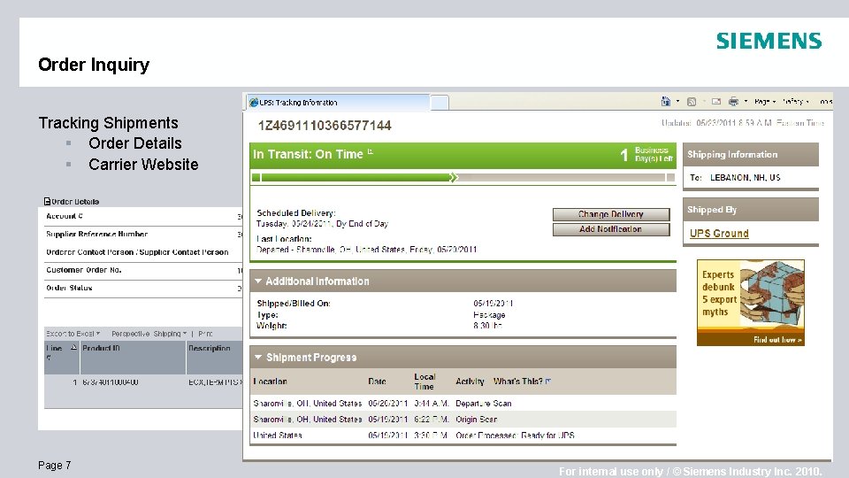 Order Inquiry Tracking Shipments § Order Details § Carrier Website Page 7 For internal