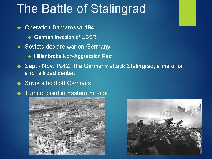 The Battle of Stalingrad Operation Barbarossa-1941 German invasion of USSR Soviets declare war on