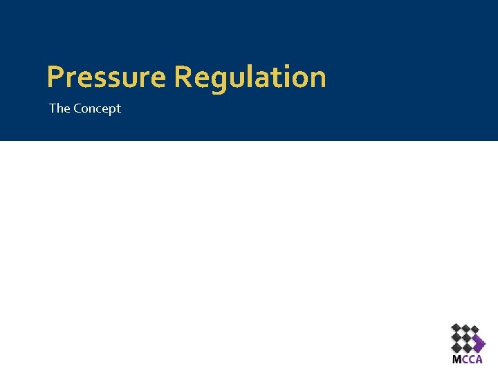 Pressure Regulation The Concept 
