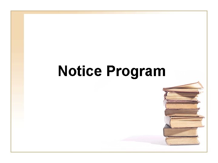 Notice Program 