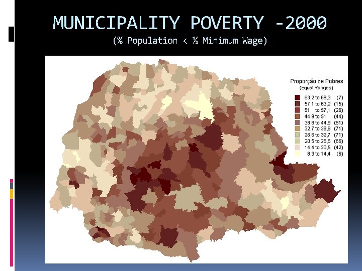 MUNICIPALITY POVERTY -2000 (% Population < ½ Minimum Wage) 