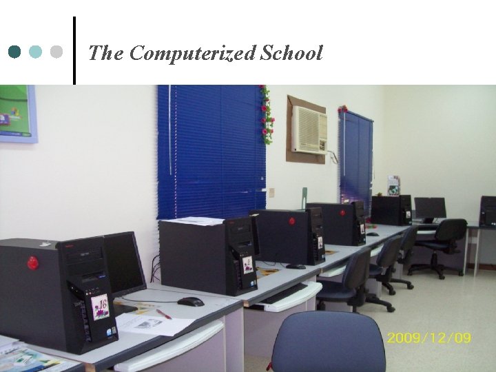 The Computerized School 