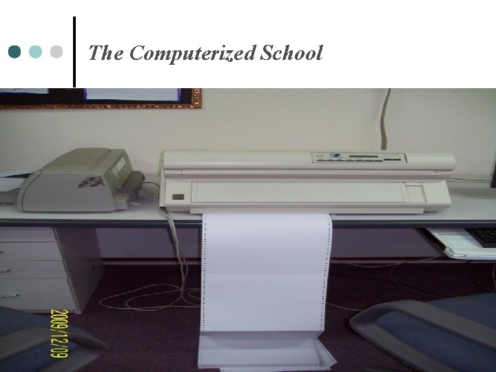 The Computerized School 