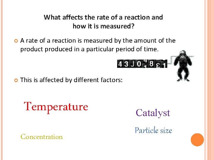 What affects the rate of a reaction and how it is measured? A rate