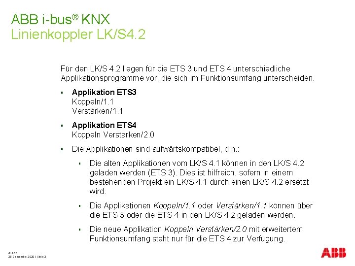 ABB i-bus® KNX Linienkoppler LK/S 4. 2 Für den LK/S 4. 2 liegen für