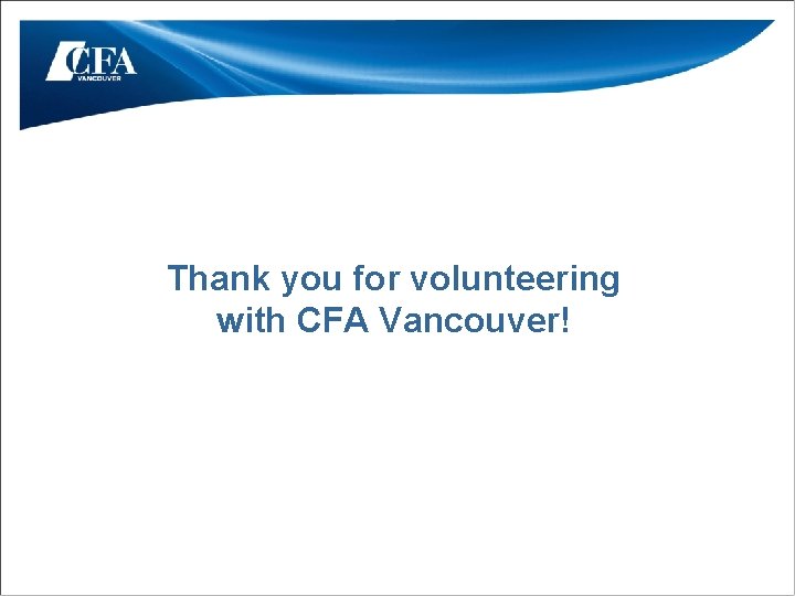 Thank you for volunteering with CFA Vancouver! 