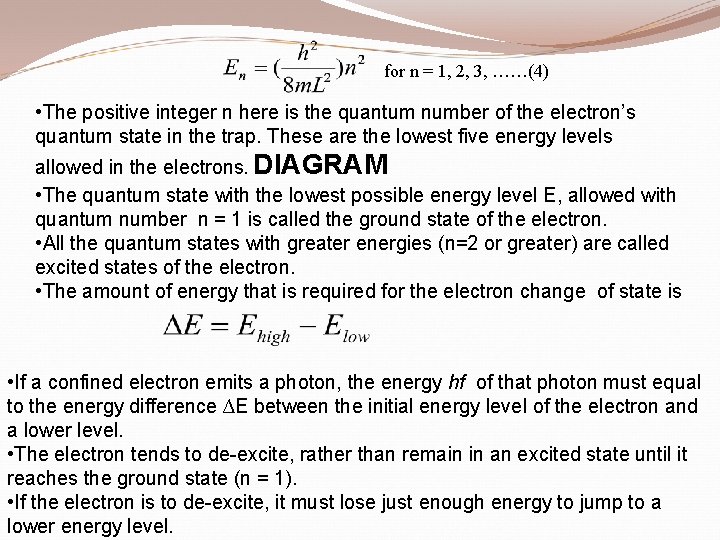 for n = 1, 2, 3, ……(4) • The positive integer n here is
