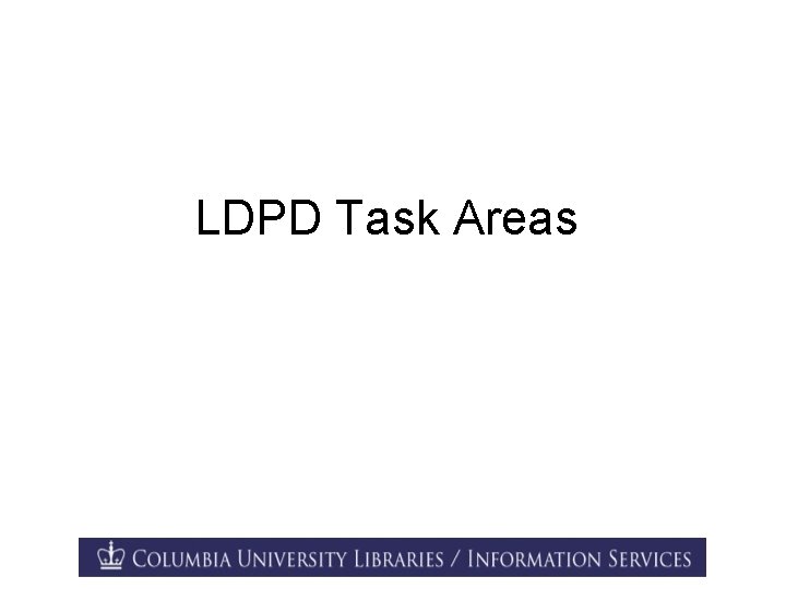 LDPD Task Areas 