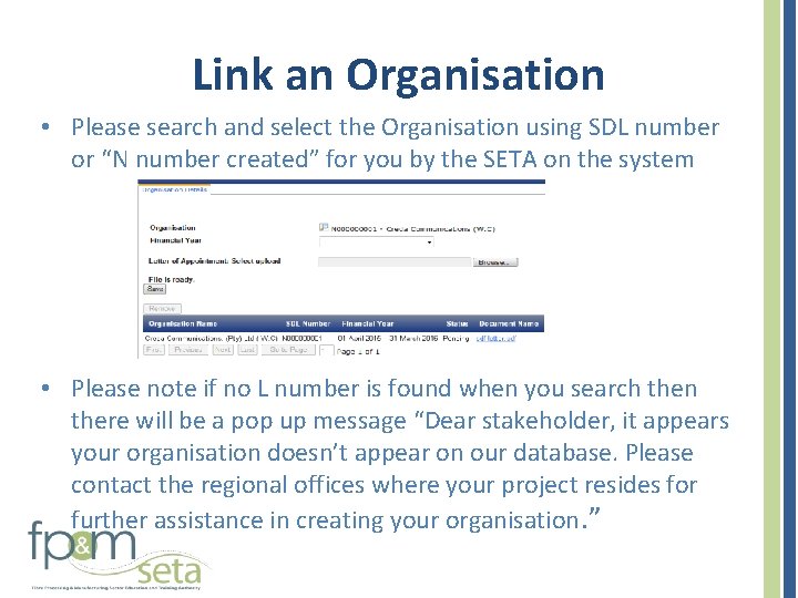 Link an Organisation • Please search and select the Organisation using SDL number or