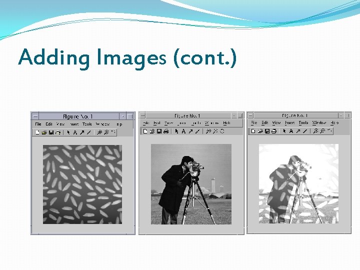 Adding Images (cont. ) 