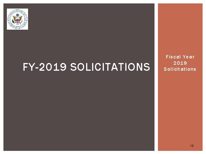 FY-2019 SOLICITATIONS Fiscal Year 2019 Solicitations 19 