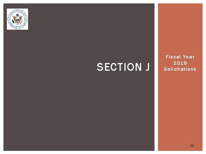SECTION J Fiscal Year 2019 Solicitations 39 